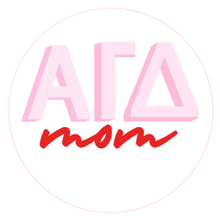 Load image into Gallery viewer, Sorority Mom Button