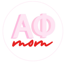 Load image into Gallery viewer, Sorority Mom Button