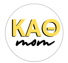 Load image into Gallery viewer, Sorority Mom Button