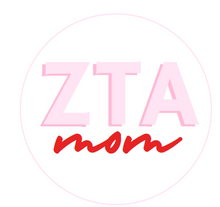 Load image into Gallery viewer, Sorority Mom Button
