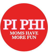 Load image into Gallery viewer, Sorority Moms Have More Fun Button