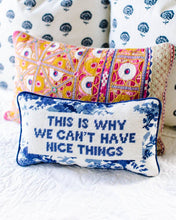 Load image into Gallery viewer, Nice Things Needlepoint Pillow