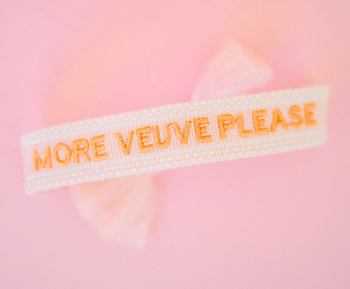 More Veuve Please Bracelet