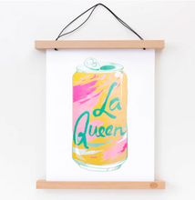 Load image into Gallery viewer, La Queen Print