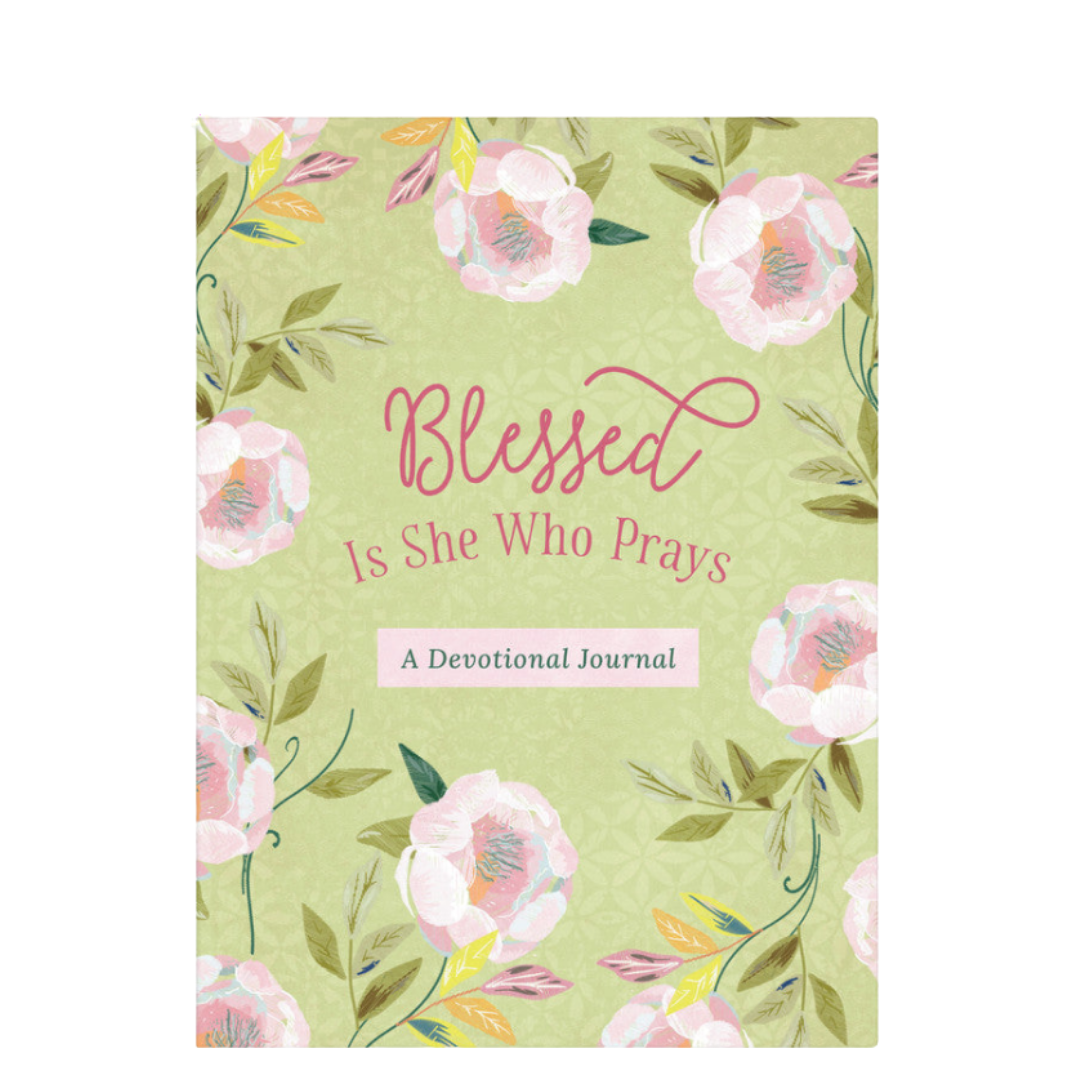Blessed Is She Who Prays: A Devotional Journal