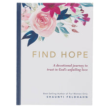 Load image into Gallery viewer, Devotional Find Hope Hardcover
