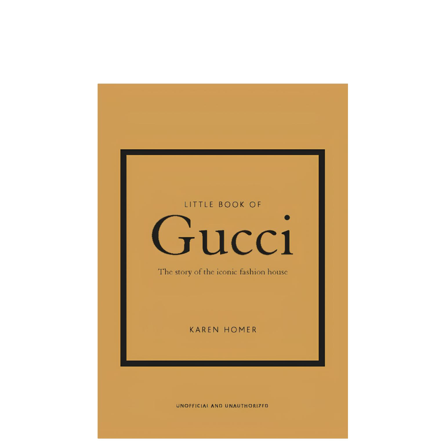 The front cover of the book 'Little Book of Gucci' by Karen Homer, featuring a solid tan background with black text and a thin black rectangular border.