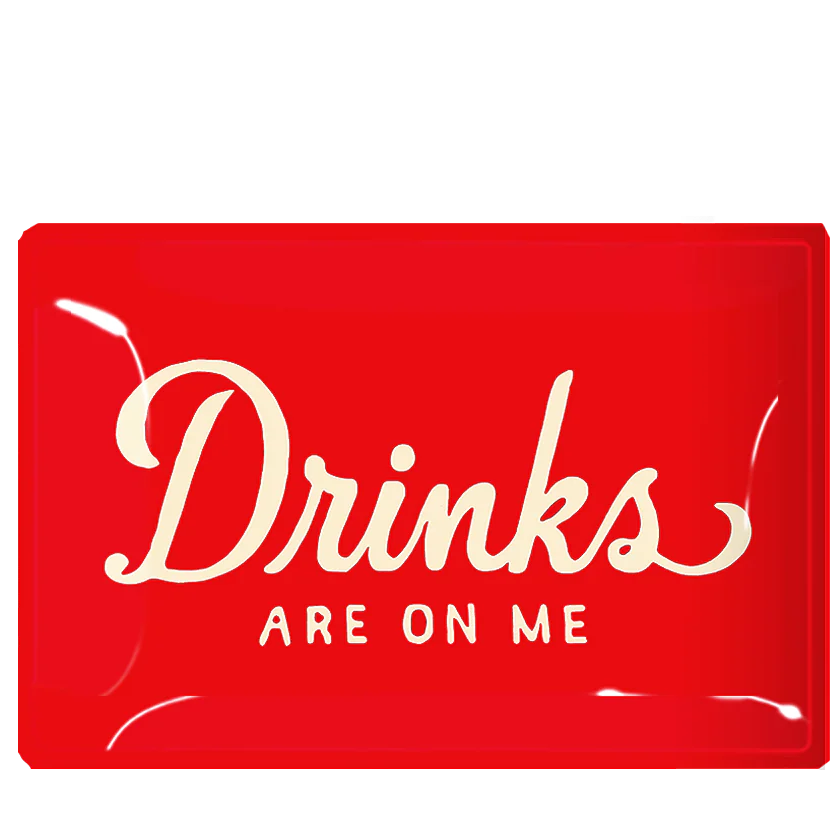 Drinks Are On Me Glass Tray