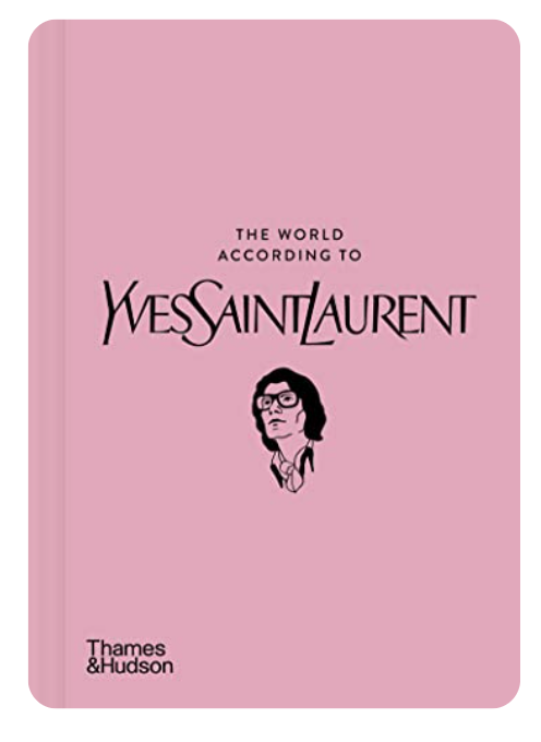 The World According to Yves Saint Laurent