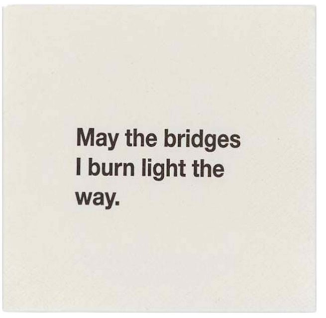 Bridges I Burn Cocktail Napkin