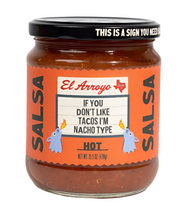 Load image into Gallery viewer, El Arroyo Hot Salsa
