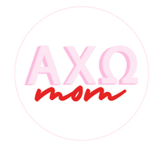 Load image into Gallery viewer, Sorority Mom Button
