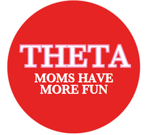 Load image into Gallery viewer, Sorority Moms Have More Fun Button
