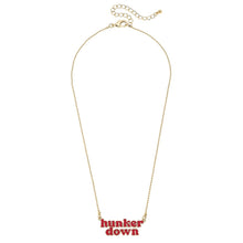 Load image into Gallery viewer, Hunker Down Necklace

