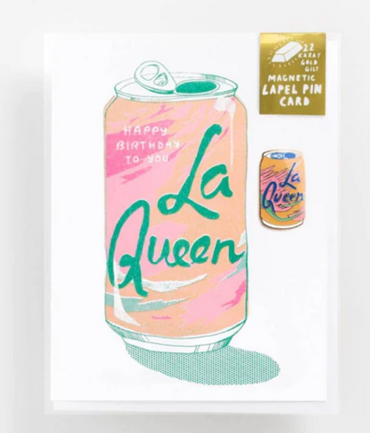 La Queen Lapel Pin Birthday Card